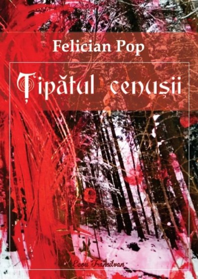 felician pop tipatul cenusii